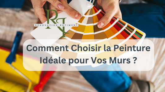 Comment Choisir la Peinture Idéale pour Vos Murs ?